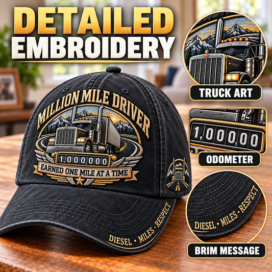 🚛 Million Mile Driver Earned One Mile At A Time Baseball Cap