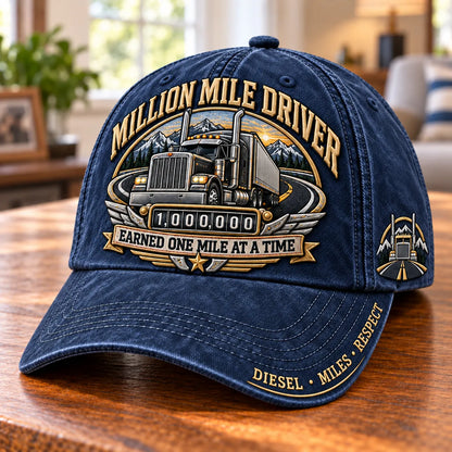 🚛 Million Mile Driver Earned One Mile At A Time Baseball Cap