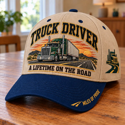 🚛 Truck Driver A Lifetime On The Road – Miles Of Pride Baseball Cap