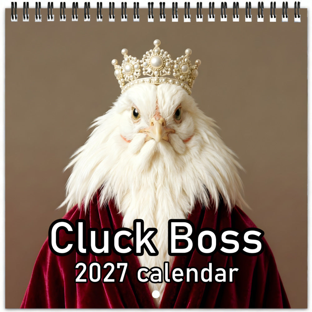 🐔 2027 Cluck Boss Funny Chicken Wall Calendar – 12 Months of Sassy Hen Personalities