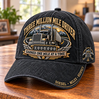 🚛 Million Mile Driver Earned One Mile At A Time Baseball Cap
