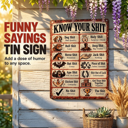 💩 Know Your Shit Funny Vintage Metal Tin Sign – Adult Humor Wall Décor