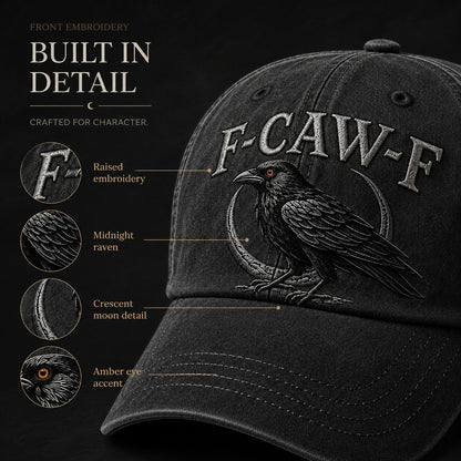 🐦‍⬛F-CAW-F Midnight Edition Raven Cap – Vintage Washed Embroidered Crow Hat