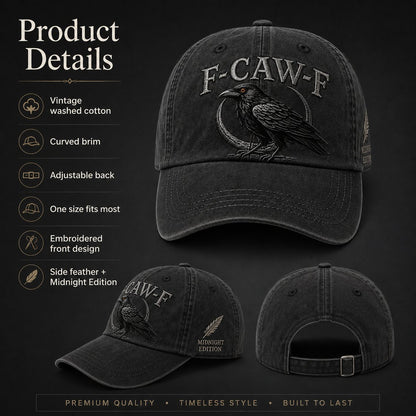 🐦‍⬛F-CAW-F Midnight Edition Raven Cap – Vintage Washed Embroidered Crow Hat