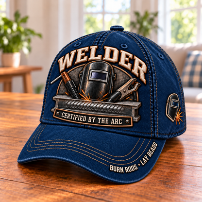 🔥 Welder Certified By The Arc Baseball Cap